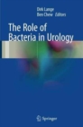 Image for The Role of Bacteria in Urology