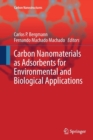 Image for Carbon Nanomaterials as Adsorbents for Environmental and Biological Applications