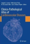 Image for Clinico-Pathological Atlas of Cardiovascular Diseases