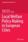 Image for Local Welfare Policy Making in European Cities