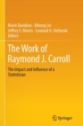 Image for The Work of Raymond J. Carroll
