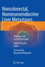 Image for Noncolorectal, Nonneuroendocrine Liver Metastases