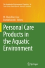 Image for Personal Care Products in the Aquatic Environment