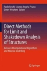 Image for Direct Methods for Limit and Shakedown Analysis of Structures : Advanced Computational Algorithms and Material Modelling