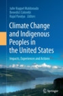Image for Climate change and indigenous peoples in the United States  : impacts, experiences and actions