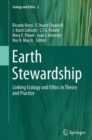 Image for Earth Stewardship : Linking Ecology and Ethics in Theory and Practice