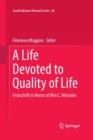 Image for A Life Devoted to Quality of Life : Festschrift in Honor of Alex C. Michalos