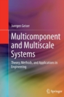 Image for Multicomponent and Multiscale Systems : Theory, Methods, and Applications in Engineering