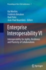 Image for Enterprise Interoperability VI : Interoperability for Agility, Resilience and Plasticity of Collaborations