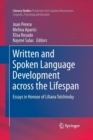 Image for Written and Spoken Language Development across the Lifespan : Essays in Honour of Liliana Tolchinsky