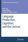 Image for Language production, cognition, and the lexicon