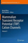 Image for Mammalian Transient Receptor Potential (TRP) cation channels  : Volume II