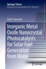 Image for Inorganic Metal Oxide Nanocrystal Photocatalysts for Solar Fuel Generation from Water