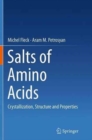 Image for Salts of Amino Acids : Crystallization, Structure and Properties