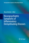 Image for Neuropsychiatric Symptoms of Inflammatory Demyelinating Diseases