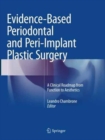 Image for Evidence-Based Periodontal and Peri-Implant Plastic Surgery