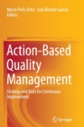 Image for Action-based quality management  : strategy and tools for continuous improvement