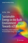 Image for Sustainable Energy in the Built Environment - Steps Towards nZEB : Proceedings of the Conference for Sustainable Energy (CSE) 2014
