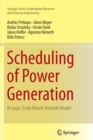 Image for Scheduling of Power Generation : A Large-Scale Mixed-Variable Model