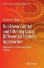 Image for Nonlinear Control and Filtering Using Differential Flatness Approaches