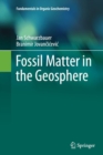 Image for Fossil Matter in the Geosphere