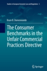 Image for The Consumer Benchmarks in the Unfair Commercial Practices Directive