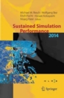Image for Sustained simulation performance 2014  : proceedings of the joint Workshop on Sustained Simulation Performance, University of Stuttgart (HLRS) and Tohoku University, 2014
