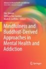 Image for Mindfulness and Buddhist-Derived Approaches in Mental Health and Addiction