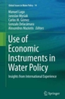 Image for Use of Economic Instruments in Water Policy : Insights from International Experience