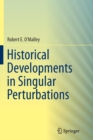 Image for Historical Developments in Singular Perturbations