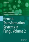 Image for Genetic Transformation Systems in Fungi, Volume 2