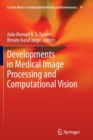 Image for Developments in Medical Image Processing and Computational Vision