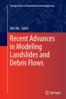 Image for Recent advances in modeling landslides and debris flows