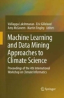 Image for Machine Learning and Data Mining Approaches to Climate Science