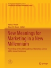 Image for New Meanings for Marketing in a New Millennium : Proceedings of the 2001 Academy of Marketing Science (AMS) Annual Conference