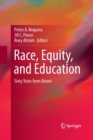 Image for Race, Equity, and Education : Sixty Years from Brown