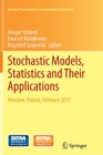 Image for Stochastic Models, Statistics and Their Applications