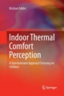 Image for Indoor Thermal Comfort Perception : A Questionnaire Approach Focusing on Children