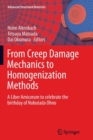 Image for From Creep Damage Mechanics to Homogenization Methods