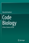 Image for Code Biology : A New Science of Life