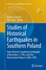 Image for Studies of Historical Earthquakes in Southern Poland : Outer Western Carpathian Earthquake of December 3, 1786, and First Macroseismic Maps in 1858-1901