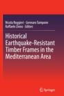 Image for Historical Earthquake-Resistant Timber Frames in the Mediterranean Area
