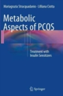 Image for Metabolic Aspects of PCOS : Treatment With Insulin Sensitizers
