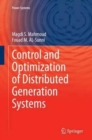 Image for Control and Optimization of Distributed Generation Systems