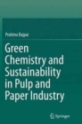 Image for Green Chemistry and Sustainability in Pulp and Paper Industry