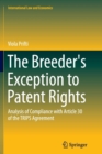 Image for The Breeder&#39;s Exception to Patent Rights