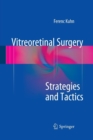 Image for Vitreoretinal Surgery: Strategies and Tactics