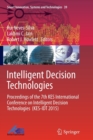 Image for Intelligent Decision Technologies : Proceedings of the 7th KES International Conference on Intelligent Decision Technologies  (KES-IDT 2015)