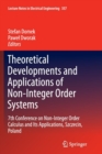 Image for Theoretical Developments and Applications of Non-Integer Order Systems : 7th Conference on Non-Integer Order Calculus and Its Applications, Szczecin, Poland
