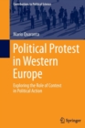 Image for Political Protest in Western Europe : Exploring the Role of Context in Political Action
